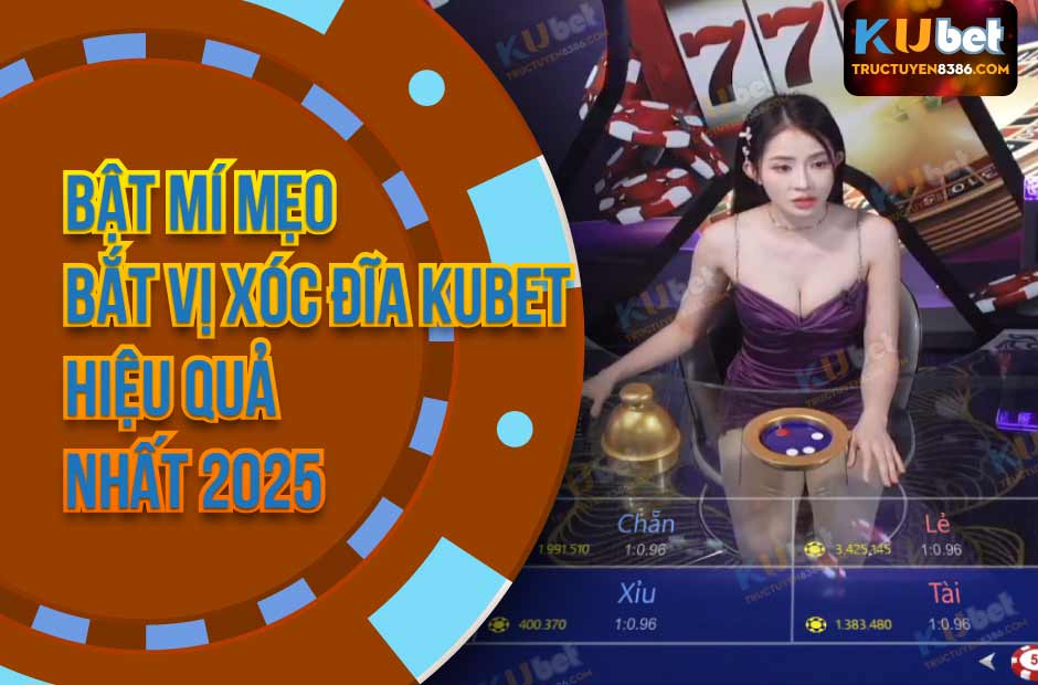 Bí quyết bắt cầu Kubet tài xỉu trong game xóc đĩa